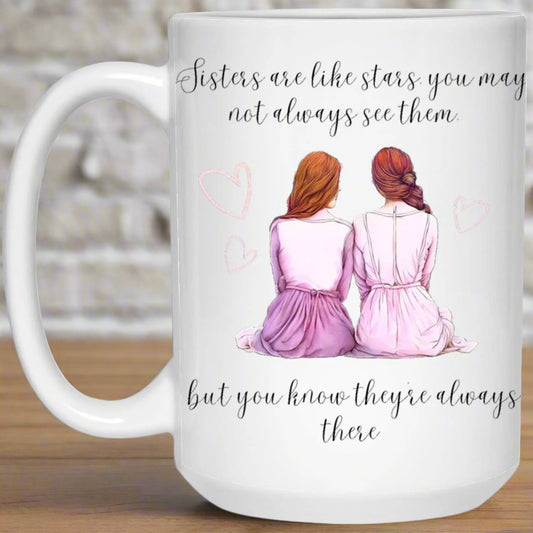 Sister's Are Like Stars 15oz Mug